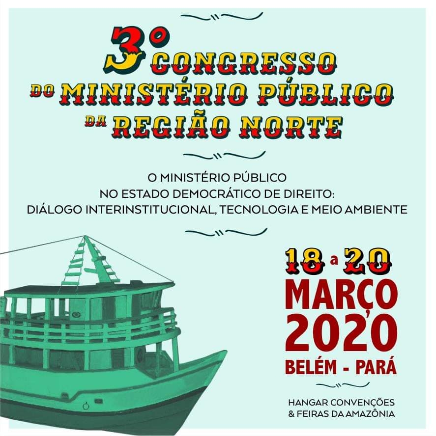 O 3° Congresso do Ministério Público da Região Norte será no Pará