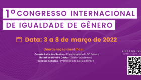 I Congresso Internacional de Igualdade de Gênero acontecerá entre 3 e 8 de março