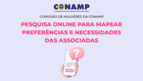 Comissão de mulheres da CONAMP realiza pesquisa online para mapear necessidades das mulheres associadas