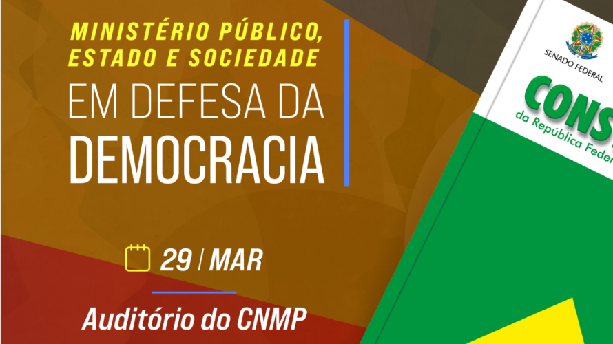 CNMP promove Pacto Nacional em Defesa da Democracia