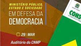 CNMP promove Pacto Nacional em Defesa da Democracia
