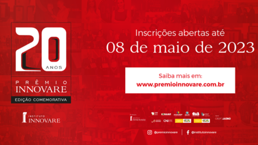 Inscrições para o Prêmio Innovare terminam dia 8 de maio