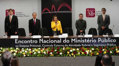 CONAMP participa do Encontro Nacional do MP no Sistema Prisional, Controle Externo da Atividade Policial e Segurança Pública