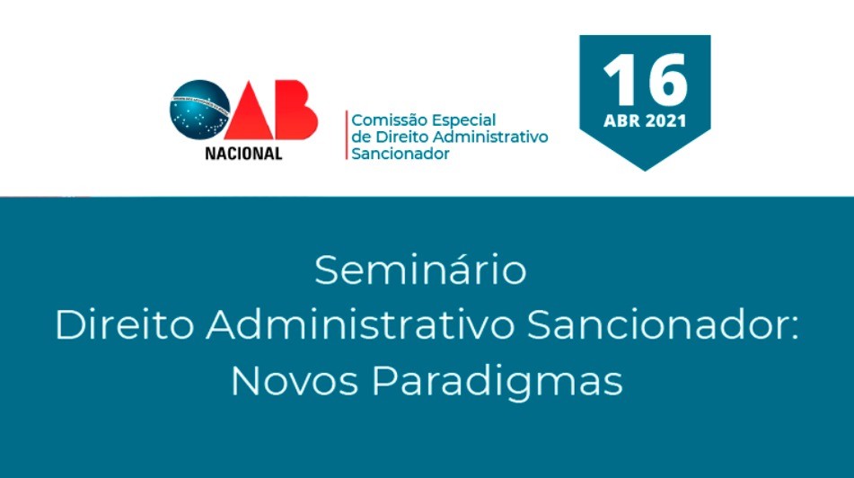 Seminário Direito Administrativo Sancionador: Novos Paradigmas
