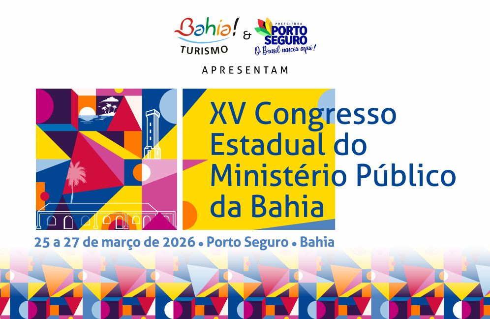 XV Congresso Estadual do Ministério Público da Bahia