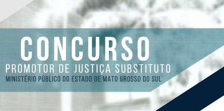 Estão abertas as inscrições para concurso promotor de Justiça substituto MPMS