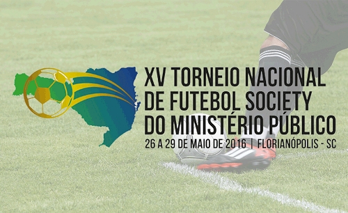 Estão abertas as inscrições para o XV Torneio Nacional de Futebol Society do MP